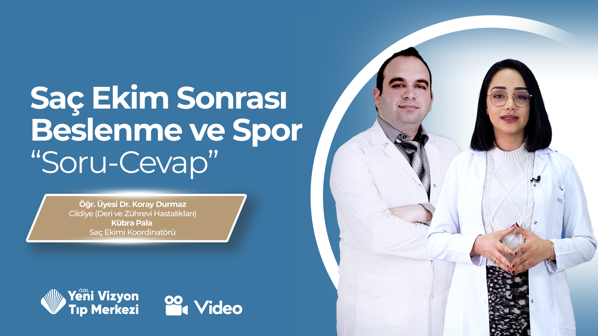Saç Ekimi Sonrası Beslenme ve Spor | Öğr. Üyesi Dr. Koray Durmaz