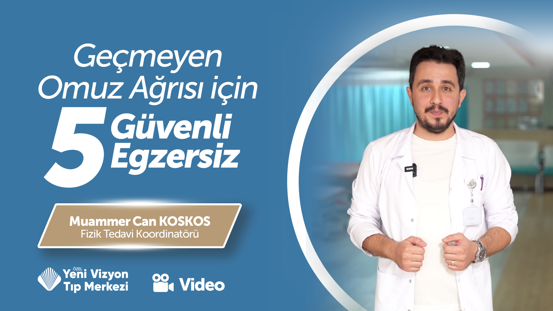Geçmeyen Omuz Ağrısı İçin 5 Güvenli Egzersiz | Muammer Can KOSKOS